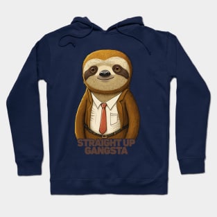 Straight Up Gangsta Sloth Hoodie